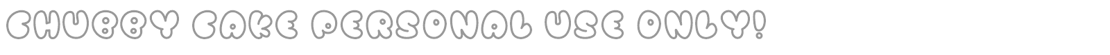 Chubby Cake font preview